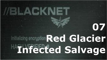 Prototype 2: BLACKNET 07 Red Glacier - Infected Salvage 4-B