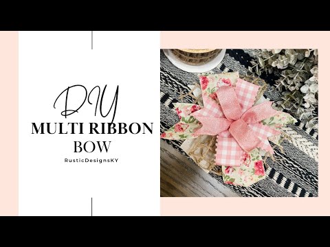 Multi Ribbon Bow Tutorial