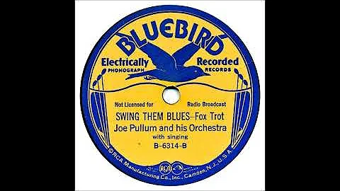 Swing Them Blues  -  Joe Pullum
