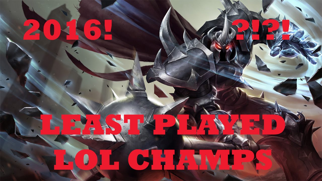 TOP TEN LEAST PLAYED CHAMPIONS!!!LEAGUE OF LEGENDS FALL 2016!!!ALL REGIONS!!! YouTube