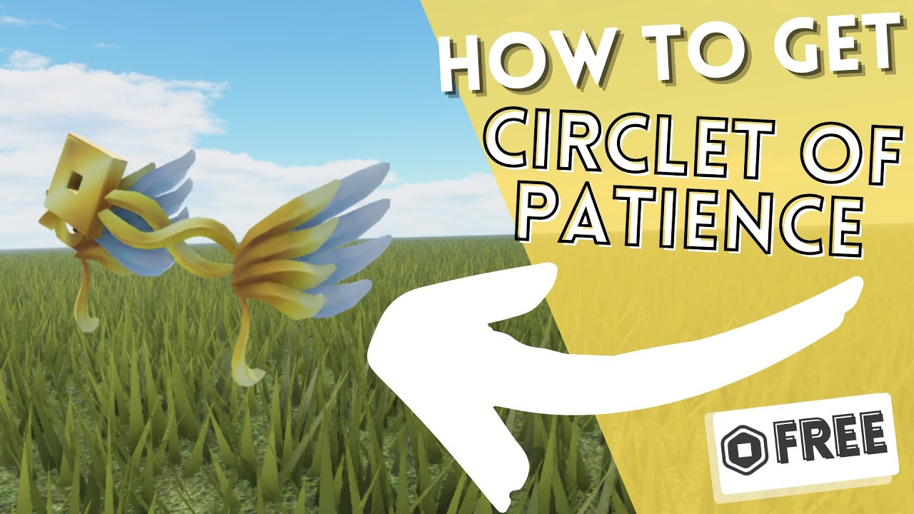 HOW TO GET Circlet of Patience FOR FREE IN ROBLOX! (NEW VALK) - YouTube