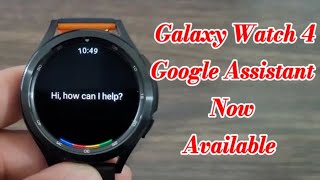 Install Galaxy Watch 4 Google Assistant 
