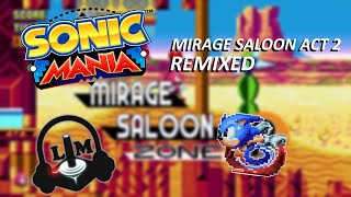 Sonic Mania - Mirage Saloon Zone [Music REMIXED] - Luan Maziero