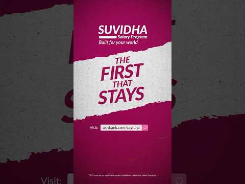 Personal Loans | Axis Bank Suvidha Salary Program | The First That Stays