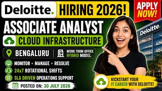 Deloitte Associate Analyst Hiring 2026🚀| Cloud Infrastructure | Freshers | Bengaluru | Off Campus
