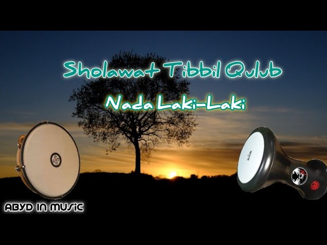 Sholawat tibbil Qulub Karaoke Nada Laki-Laki 2020 class=