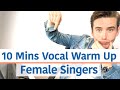 10 Min Vocal Warm Up - Women