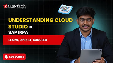 Understanding Cloud Studio in SAP iRPA | ZaranTech