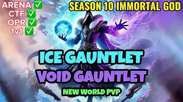 NEW WORLD SEASON 10 IMMORTAL GOD BUILD. BEST PVP BUILD. ICE GAUNTLET/VOID GUANTLET