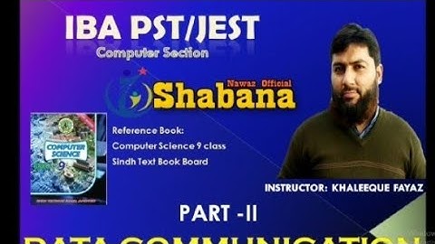 Data Communication Part-2/Computer Course/PST-JEST test/Khaleeque Fayaz/Shabana Nawaz Official