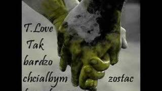 Video thumbnail of "T.Love - "Bóg" Tak bardzo chcialbym zostac kumplem twym"