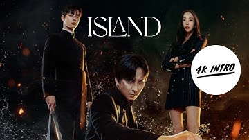 Kdrama intro : Island