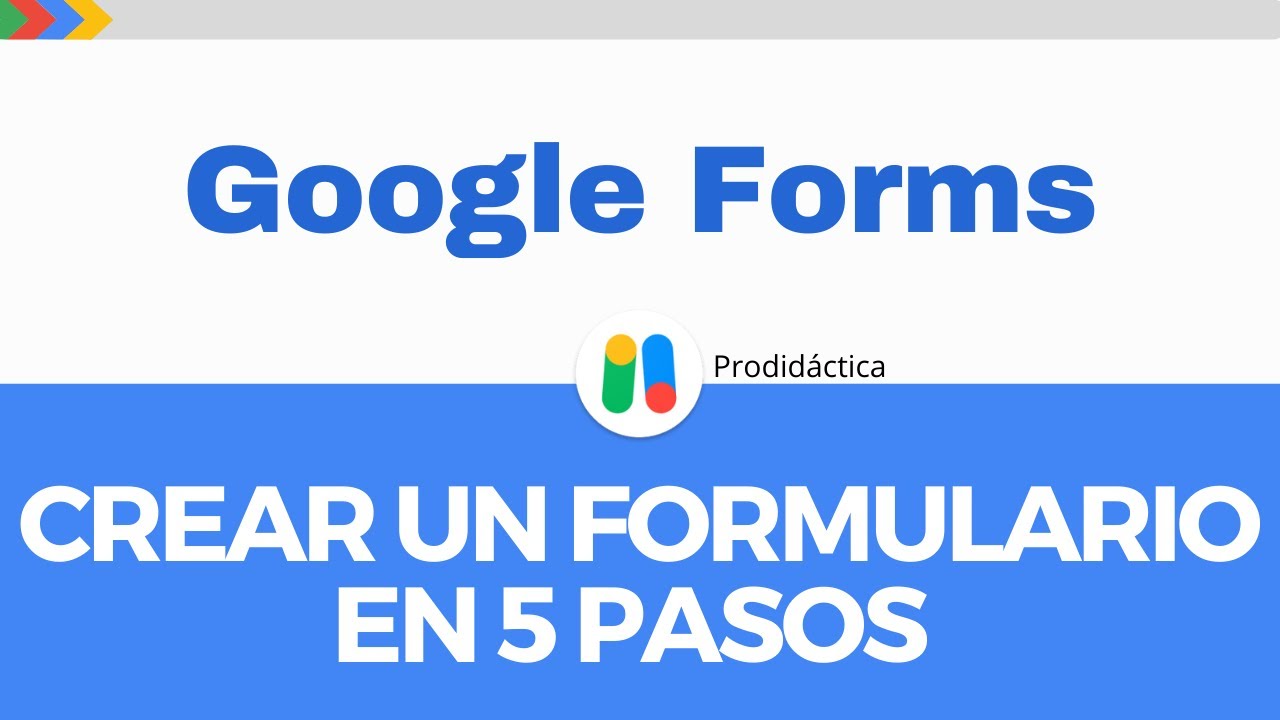 Google Forms Crear un formulario en 5 pasos Tutorial Básico YouTube