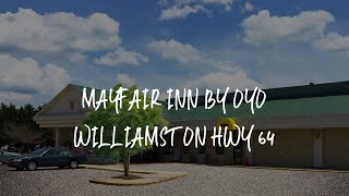 Mayfair Inn by OYO Williamston Hwy 64 Review - Williamston , United States of America