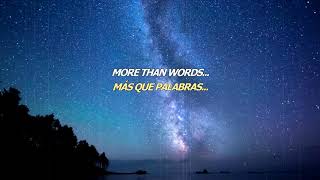More Than Words Extreme - Subtitled Subtitulada