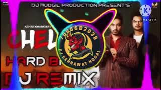 Cheli_Full_Song_Harry_Lathar~Kehar_Kharakiya_Haryanvi Dj Sehrawat HODAL Dj Guddu Pradhan song 2025 