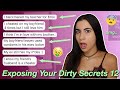 Exposing Your Dirty Secrets + Confessions (tea!) | Just Sharon