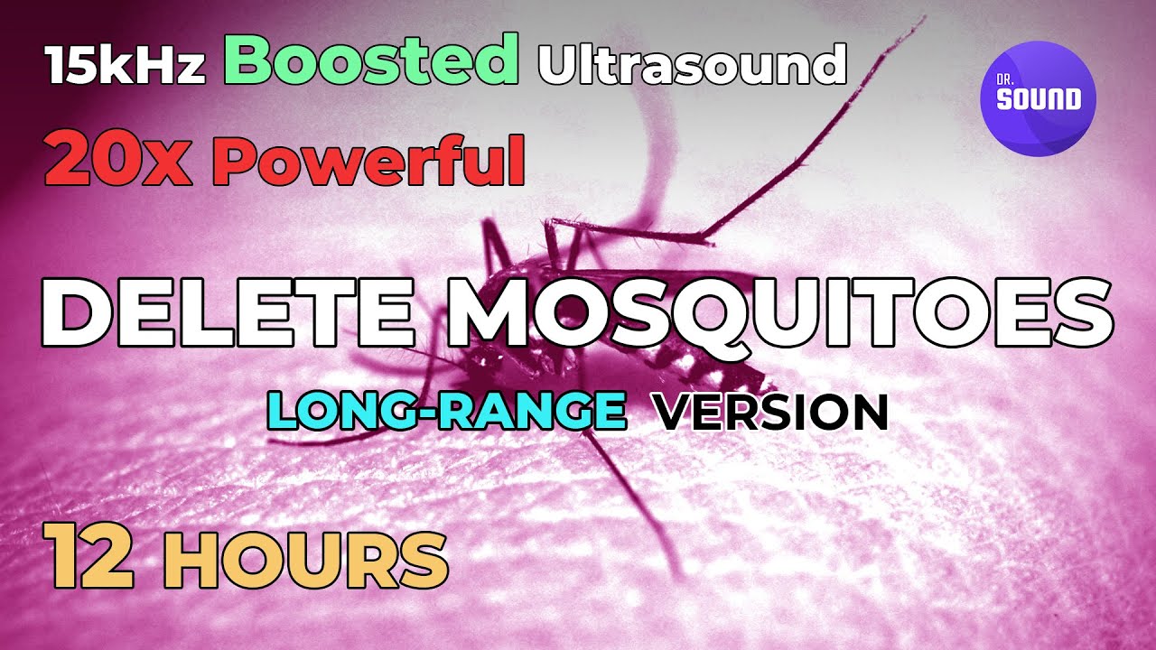 Long-range Mosquito repellent sound - 12 HOURS : Concentrated Ultrasound | Ultrasonic deterrent