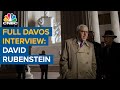 Watch CNBC's full interview with Carlyle Group co-founder David Rubenstein at Davos
