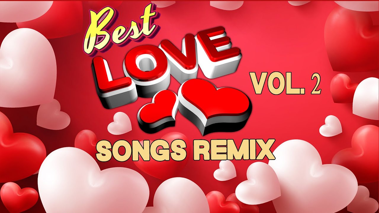 BEST LOVE SONGS REMIX VOL 2 | Air Supply, Bryan Adams, Richard Marx, Roxette