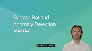 Syntasa Bot and Anomaly Detection Solution