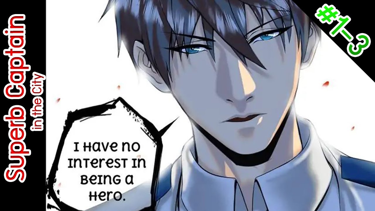 The Superb Captain In The City Chapter 17 www.youtube.com