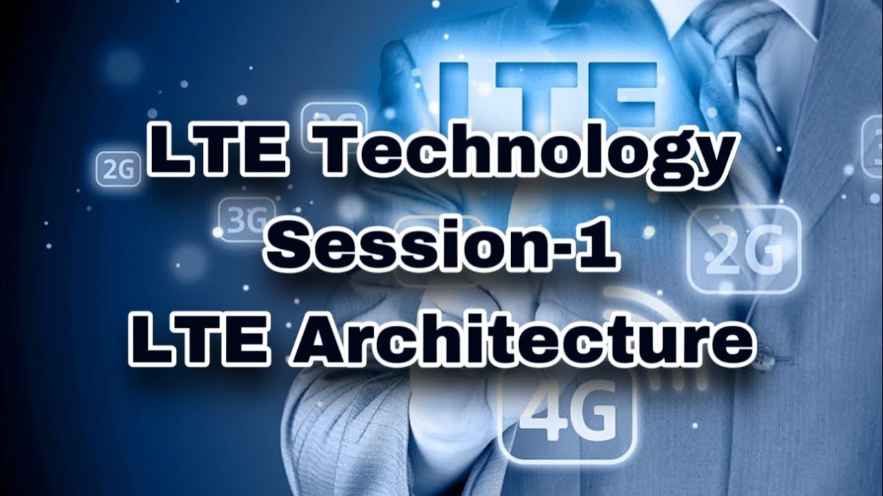 LTE Technology | Session 1-LTE Architecture| Telecommunications Basics| 1G|2G|3G|4G Analog 2 Digital