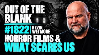 Out Of The Blank #1822 - Kevin J. Wetmore
