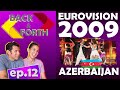 American and Puerto Rican react to Eurovision 2009: Azerbaijan AySel & Arash Always