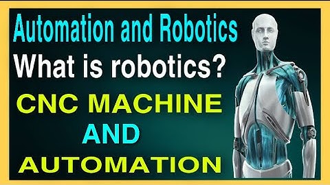 CNC Machine & Automation Chapter-7 "Robotics Technology" | what is robot in hindi ? types of robots.