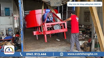Chuyển máy trộn bê tông cưỡng bức CB2100 đi Cần Giuộc - Long An làm việc