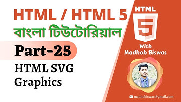 HTML / HTML5 Bangla Tutorial [#25] HTML SVG Graphics | SVG CircleSVG |  Rectangle | Madhob Biswas