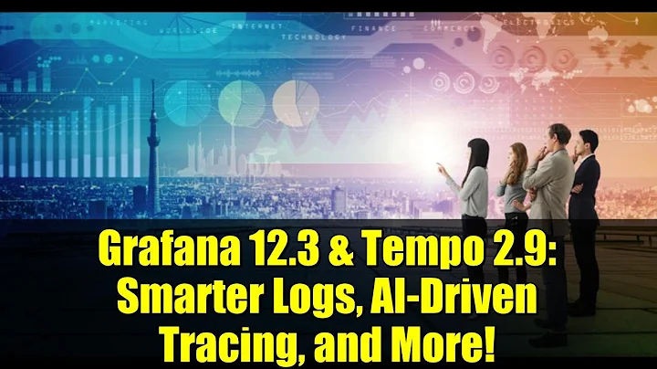 Grafana 12.3 & Tempo 2.9: Smarter Logs, AI-Driven Tracing, and More!