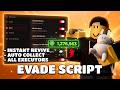 Evade Script —  Instant Revive, Auto Collect, Revive Aura (BEST)