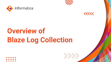 Overview: Blaze Log Collection