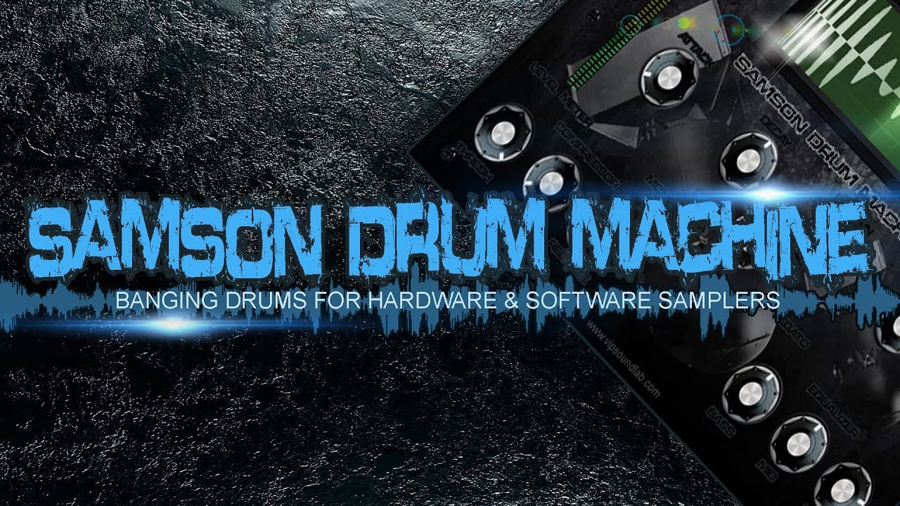 The Samson Drum Machine PC / MAC / WAV 32 & 64 Bit YouTube
