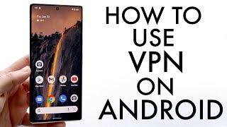 How To Use a VPN On ANY Android! (2022) image