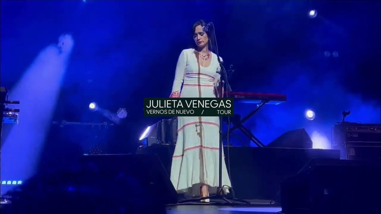 julieta venegas vernos de nuevo tour canciones