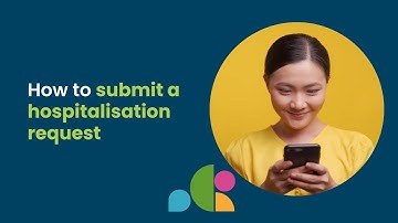 Easy Claim app: How to submit a hospitalisation request