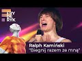 Ralph Kamiński - "Biegnij razem ze mną" | FRYDERYKI22