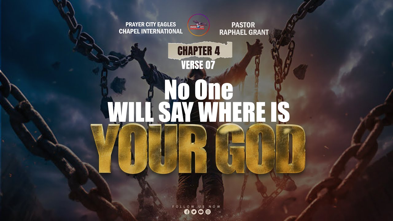 no-one-will-say-where-is-your-god-ch-4-verse-7-youtube
