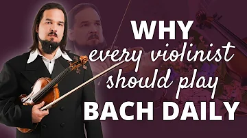 Why every violinist should play BACH daily (with Antal Zalai)
