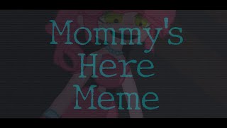 [POPPY] Mommy’s Here :)