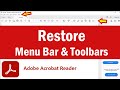 How to Restore Menu Bar in Adobe Reader | Adobe Reader Tools Menu Missing | PDF Toolbar Missing
