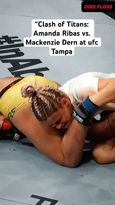 Clash of Titans: Amanda Ribas vs. Mackenzie Dern at #ufc #mma #2024shorts #combat