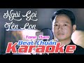 Ngi gi tn con  karaoke tone nam  beat chun studio thnh ca 