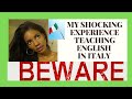 My Work Experience Teaching English In Italy, Beware Of These Things .