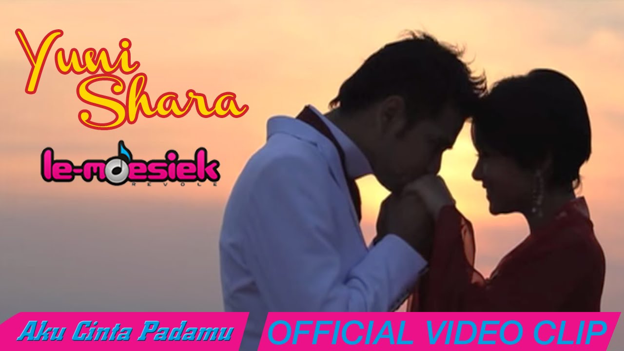  Yuni  Shara  Aku Cinta Padamu Official Music Video YouTube