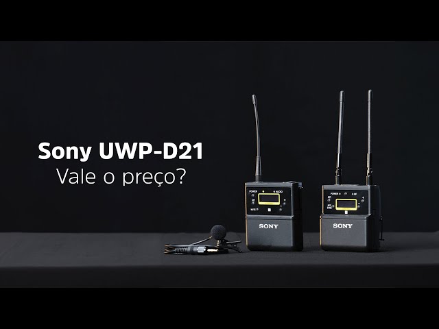 Sony UWP-D21 vale o preço que cobram nele? É tudo isso mesmo