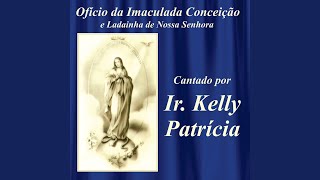 Miniatura de vídeo de "Irmã Kelly Patrícia - Ofício da Imaculada Conceição Cantado"